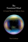The Emotional Mind : A Control Theory of Affective States - Book