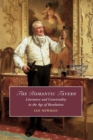 The Romantic Tavern : Literature and Conviviality in the Age of Revolution - Book