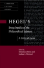 Hegel's Encyclopedia of the Philosophical Sciences : A Critical Guide - Book