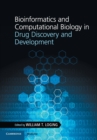 Bioinformatics and Computational Biology in Drug Discovery and Development - Book
