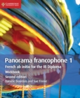 Panorama francophone 1 Workbook : French ab Initio for the IB Diploma - Book
