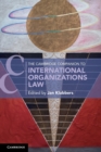 The Cambridge Companion to International Organizations Law - Book