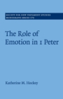 The Role of Emotion in 1 Peter - Book
