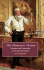 The Romantic Tavern : Literature and Conviviality in the Age of Revolution - Book