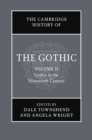 The Cambridge History of the Gothic: Volume 2, Gothic in the Nineteenth Century - Book