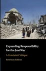 Expanding Responsibility for the Just War : A Feminist Critique - Book