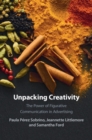 Unpacking Creativity : The Power of Figurative Communication in Advertising - Book
