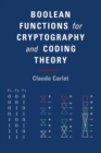 Boolean Functions for Cryptography and Coding Theory - Book