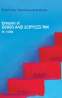 Evolution of Goods and Services Tax in India - Book