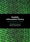 Analytic Information Theory : From Compression to Learning - Book