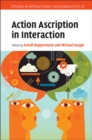 Action Ascription in Interaction - Book