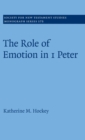The Role of Emotion in 1 Peter - Book