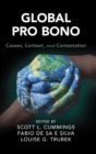 Global Pro Bono : Causes, Context, and Contestation - Book
