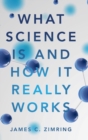 What Science Is and How It Really Works - Book