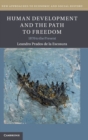 Human Development and the Path to Freedom : 1870 to the Present - Book