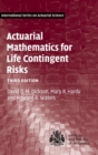 Actuarial Mathematics for Life Contingent Risks - Book