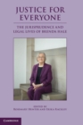 Justice for Everyone : The Jurisprudence and Legal Lives of Brenda Hale - Book