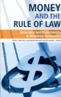 Money and the Rule of Law : Generality and Predictability in Monetary Institutions - Book