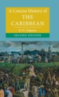A Concise History of the Caribbean - Book