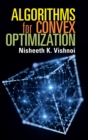 Algorithms for Convex Optimization - Book