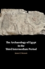 The Archaeology of Egypt in the Third Intermediate Period - Book