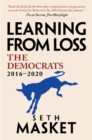 Learning from Loss : The Democrats, 2016-2020 - Book