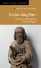 Rethinking Paul : Protestant Theology and Pauline Exegesis - Book