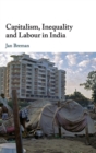 Capitalism, Inequality and Labour in India - Book