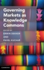 Governing Markets as Knowledge Commons - Book