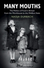 Many Mouths : The Politics of Food in Britain from the Workhouse to the Welfare State - Book