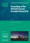 Proceedings of the Thirtieth General Assembly Vienna 2018 : IAU Transactions XXX - Book