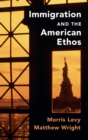 Immigration and the American Ethos - Book