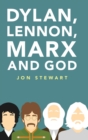 Dylan, Lennon, Marx and God - Book
