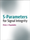 S-Parameters for Signal Integrity - Book