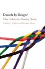Durable by Design? : Policy Feedback in a Changing Climate - Book