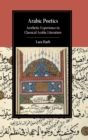 Arabic Poetics : Aesthetic Experience in Classical Arabic Literature - Book