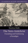 The Nero-Antichrist : Founding and Fashioning a Paradigm - Book
