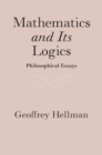 Mathematics and Its Logics : Philosophical Essays - Book