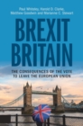 Brexit Britain : The Consequences of the Vote to Leave the European Union - Book