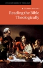 Reading the Bible Theologically - Book