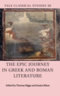 The Epic Journey in Greek and Roman Literature - Book