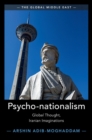 Psycho-nationalism : Global Thought, Iranian Imaginations - eBook