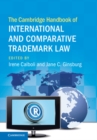 Cambridge Handbook of International and Comparative Trademark Law - eBook