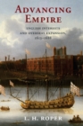 Advancing Empire : English Interests and Overseas Expansion, 1613-1688 - eBook