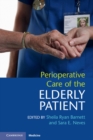 Perioperative Care of the Elderly Patient - eBook