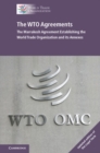 WTO Agreements : The Marrakesh Agreement Establishing the World Trade Organization and its Annexes - eBook