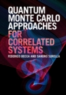 Quantum Monte Carlo Approaches for Correlated Systems - eBook