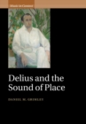 Delius and the Sound of Place - eBook