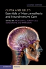 Gupta and Gelb's Essentials of Neuroanesthesia and Neurointensive Care - eBook