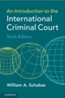 An Introduction to the International Criminal Court - eBook